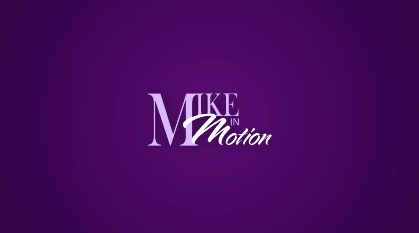 Mike in Motion on The Signature Mike Show